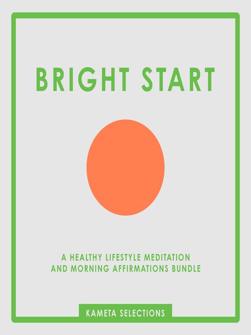 Title details for Bright Start by Kameta Selections - Wait list